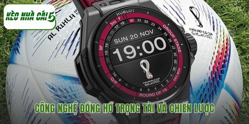 Công nghệ Hublot hỗ trợ trọng tài với đồng hồ Big Bang e Referee