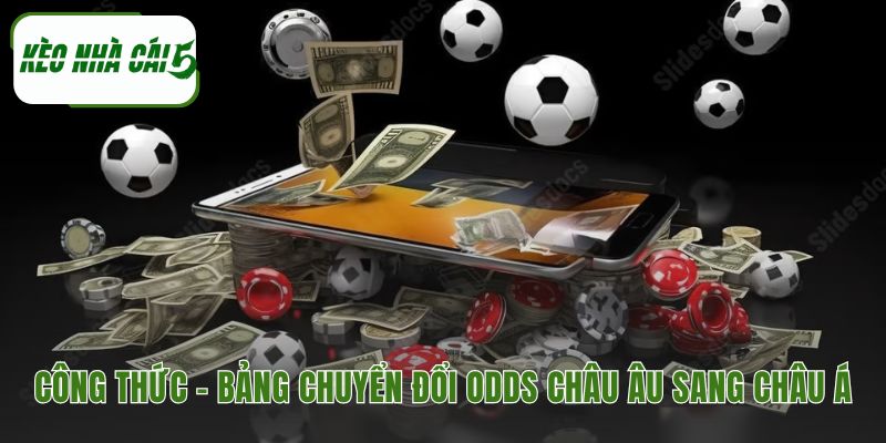 Cách chuyển đổi odds châu âu sang châu á bằng công thức toán học