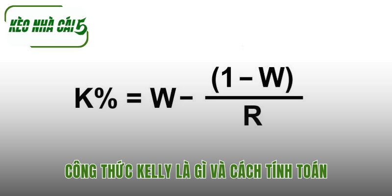 Công thức Kelly trong cá độ bóng đá giúp tính toán vốn cược tối ưu