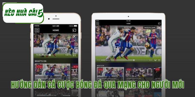 Hướng dẫn cá cược bóng đá qua mạng gồm bốn bước an toàn