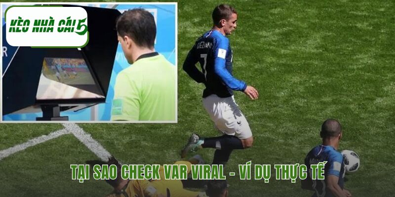 Check VAR là gì qua các ví dụ thực tế trong cuộc sống online